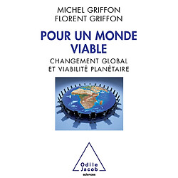 Pour un monde viable : changement global et viabilité planétaire