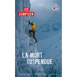 La mort suspendue : récit