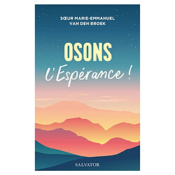 Osons l'espérance ! : année jubilaire