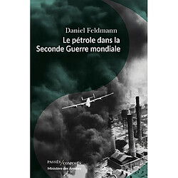 Le pétrole dans la Seconde Guerre mondiale