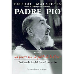 Padre Pio : un prêtre sous le poids de la Croix