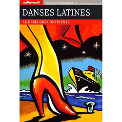 Danses latines : le désir des continents