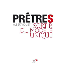 Prêtres : sortir du modèle unique