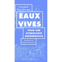 Manifeste pour une hydrologie régénérative