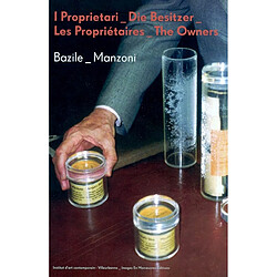 Les propriétaires. I proprietari. Die Besitzer. The owners : Bazile-Manzoni