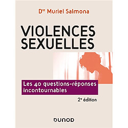 Violences sexuelles en 40 questions : les 40 questions-réponses incontournables