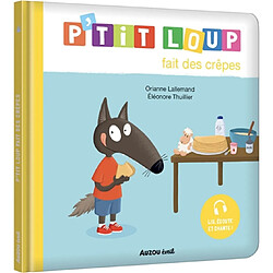 P'tit Loup fait des crêpes