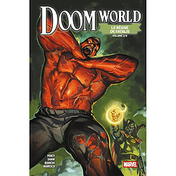 Doom world : le règne de Fatalis. Vol. 3