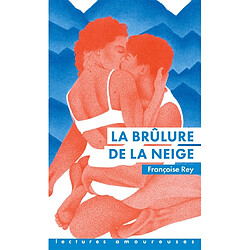 La brûlure de la neige