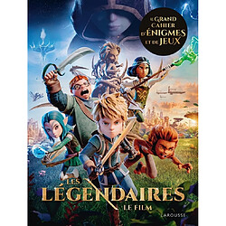 Les Légendaires : le cahier d'activités du film