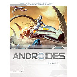 Androïdes : intégrale. Saison 2 