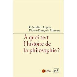 A quoi sert l'histoire de la philosophie ?