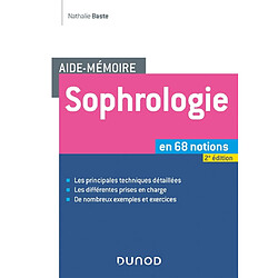 Sophrologie : en 68 notions