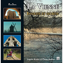 La Vienne insolite et secrète