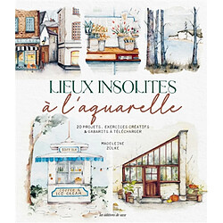 Lieux secrets à l'aquarelle