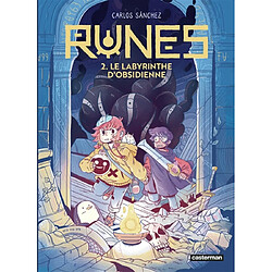 Runes. Vol. 2. Le labyrinthe d'obsidienne