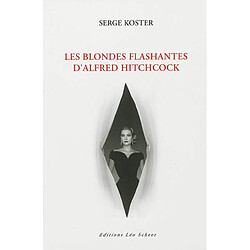 Les blondes flashantes d'Alfred Hitchcock