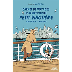 Carnet de voyages d'un reporter du Petit vingtième : janvier 1929-mai 1940