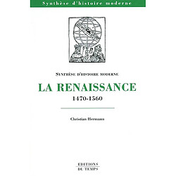 La Renaissance : 1470-1560 · Occasion Christian Hermann