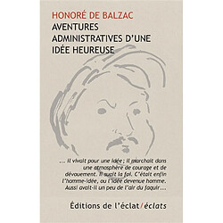 Aventures administratives d'une idée heureuse