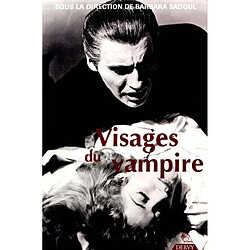 Visages du vampire