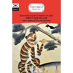 Quand les tigres fumaient la pipe