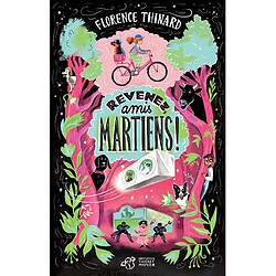 Revenez, amis martiens !