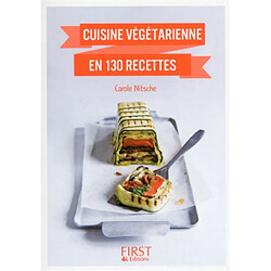 Cuisine végétarienne en 130 recettes