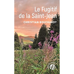 Le fugitif de la Saint-Jean