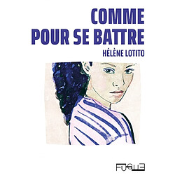 Comme pour se battre