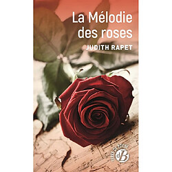 La mélodie des roses