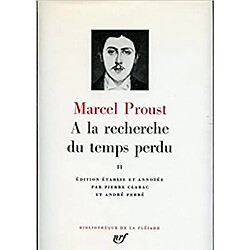 A la recherche du temps perdu. Vol. 2