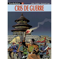 Tombelaine. Vol. 2. Cris de guerre