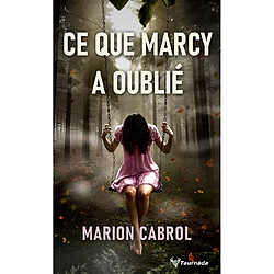 Ce que Marcy a oublié
