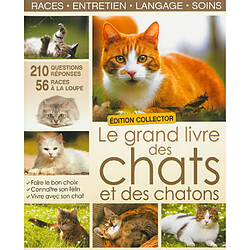Le grand livre des chats et des chatons : races, entretien, langage, soins · Occasion Elodie Baunard - Cédric Hernandez - Virginie Poussin