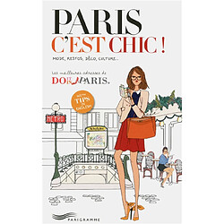 Paris c'est chic ! : les meilleures adresses de Do it in Paris · Occasion Quitterie Pasquesoone - Elodie Rouge