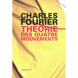 Théorie des quatre mouvements et des destinées générales