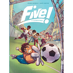 Five!. Vol. 1. Le pari d'Enzo