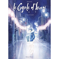 Le cycle d'Inari. Vol. 1. L'âme et la matière