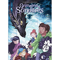 Grimoires et sorcières. Vol. 2. Le fantôme et le dragon volé
