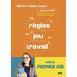 Les règles du jeu au travail : spécial premier job