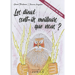 Les dieux sont-ils meilleurs que nous ? : l'ennéagramme des dieux · Occasion Pierre Angotti - Jean Ficheux