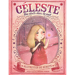 Céleste : une étoile dans la nuit