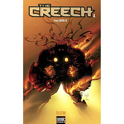 The creech. Vol. 1