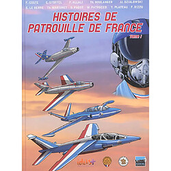 Histoires de Patrouille de France. Vol. 1