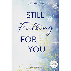 Still falling for you