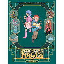 Les seigneurs mages. Vol. 1