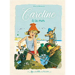 Caroline. Caroline à la mer