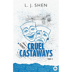 Cruel castaways. Vol. 2. Enemy