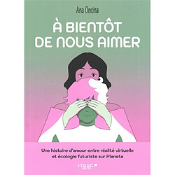 A bientôt de nous aimer
